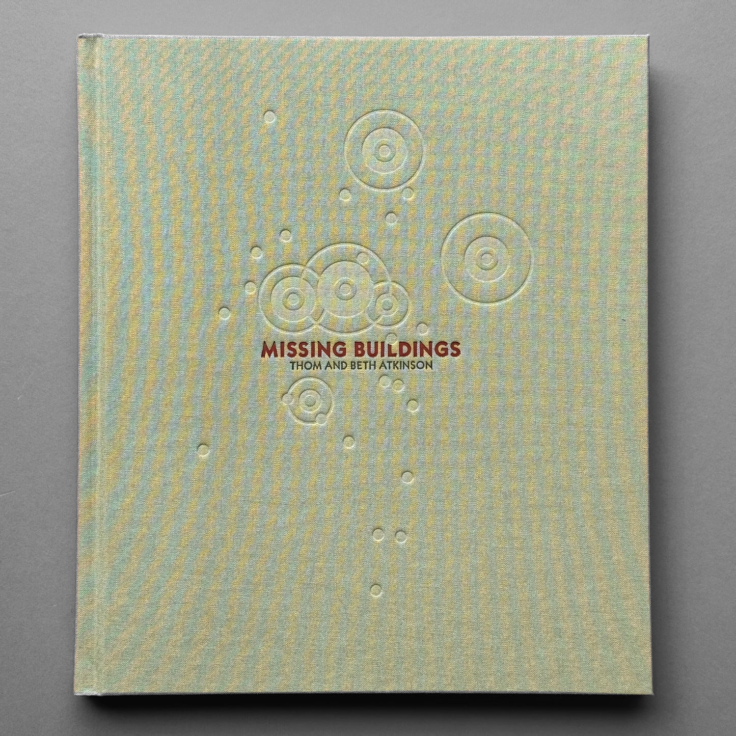 Thom and Beth Atkinson - Missing Buildings (signed by both)