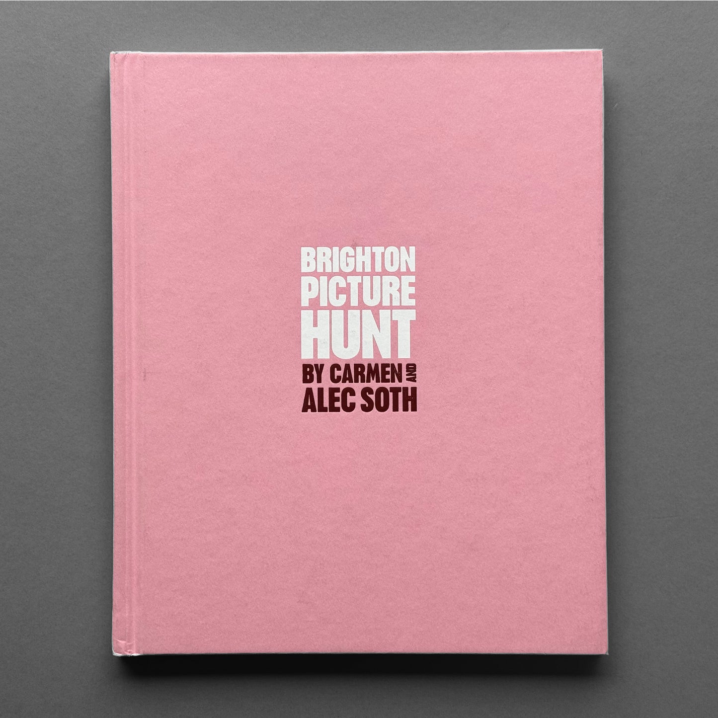 Carmen and Alec Soth - Brighton Picture Hunt (Signed by both)