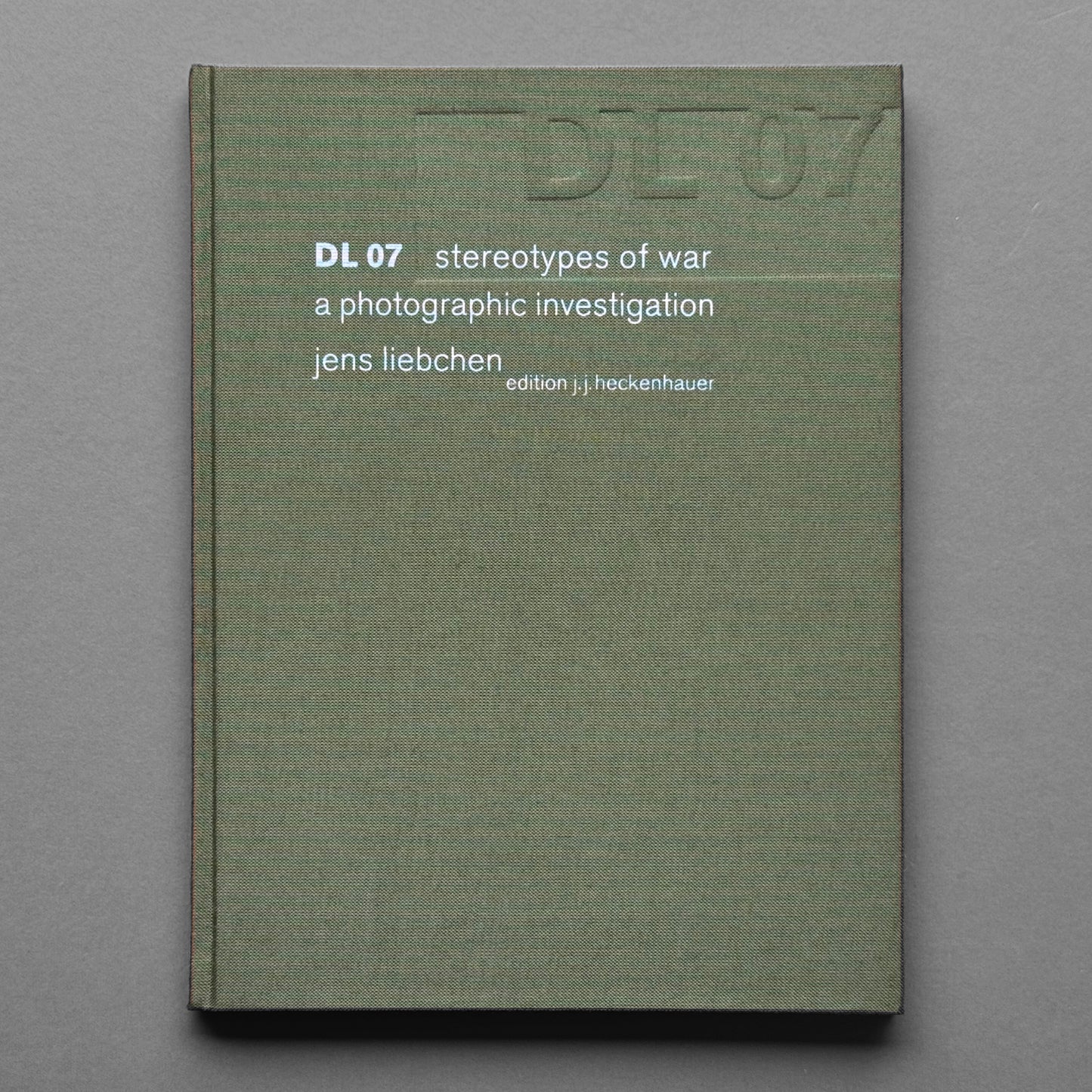 Jens Liebchen - DL 07: Stereotypes of War