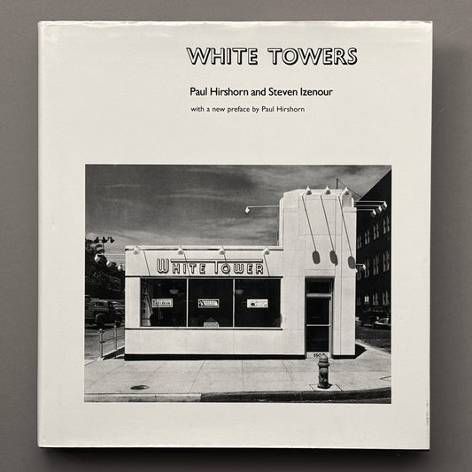 Paul Hirshorn and Steven Izenour - White Towers