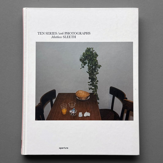 Matthew Sleeth - Ten Series/106 Photographs