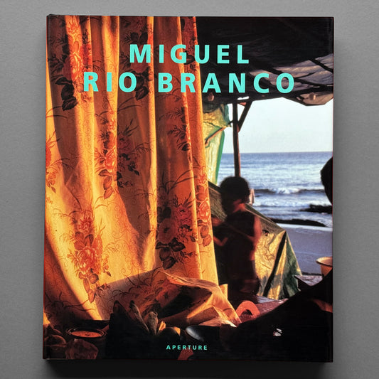 Miguel Rio Branco - Miguel Rio Branco
