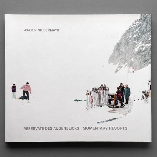 Walter Niedermayr - Momentary Resorts