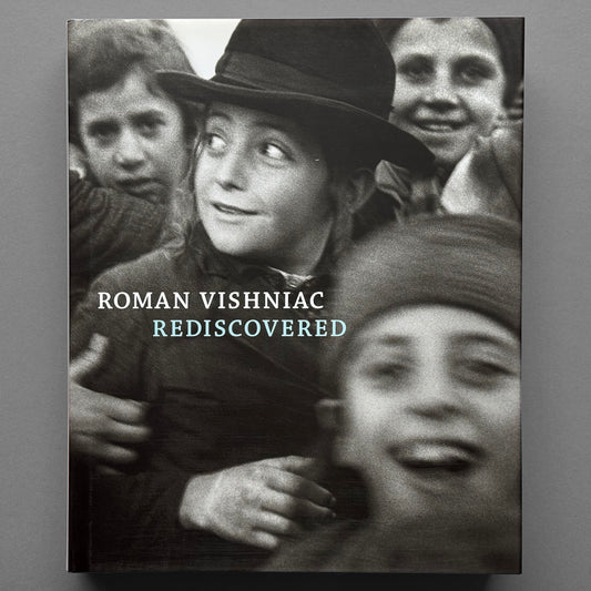 Roman Vishniac -Rediscovered