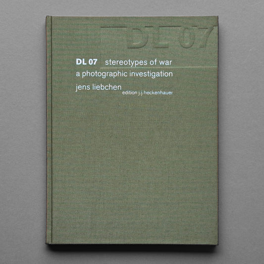 Jens Liebchen - DL 07: Stereotypes of War