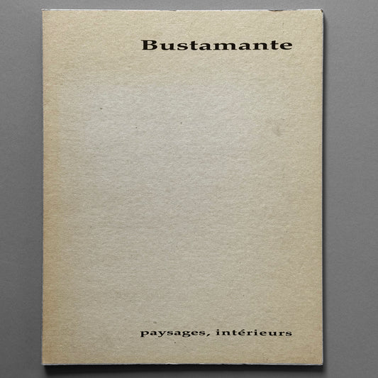 Jean-Marc Bustamante - Paysages, Intérieurs