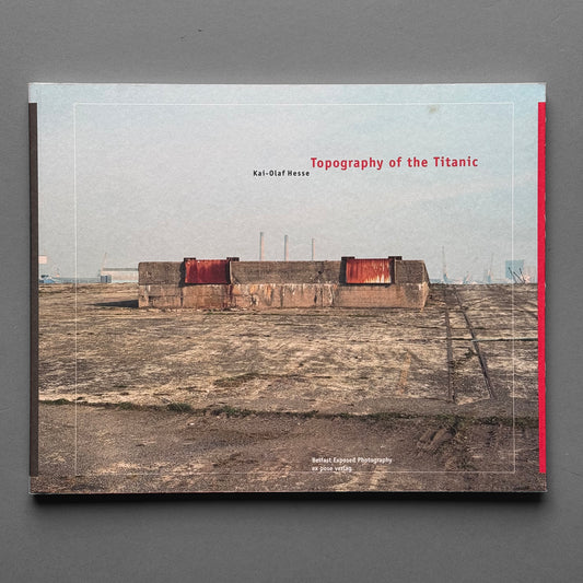 Kai-Olaf Hesse - Topography of the Titanic