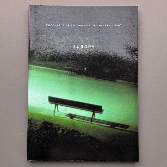 Europa - Festival catalogue including Cristina Nùñez, Stéphane Duroy, Paul Reas, Massimo Vitali, Walter Niedermayer, Dolorès Marat and Mark Power. (Signed by Mark Power)