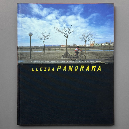 Lleida Panorama - Various, including Gabriele Basilico, Jordi Bernardo, etc